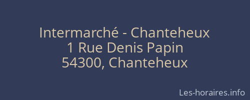 Intermarché - Chanteheux