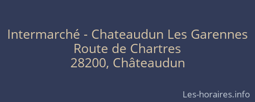 Intermarché - Chateaudun Les Garennes