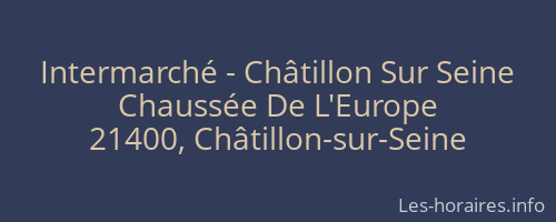 Intermarché - Châtillon Sur Seine
