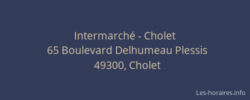 Intermarché - Cholet