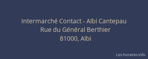 Intermarché Contact - Albi Cantepau