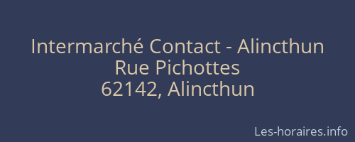 Intermarché Contact - Alincthun
