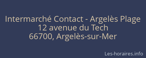 Intermarché Contact - Argelès Plage