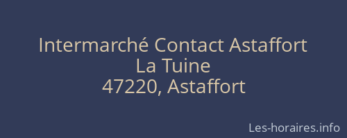 Intermarché Contact Astaffort