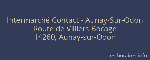 Intermarché Contact - Aunay-Sur-Odon