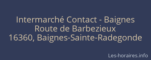 Intermarché Contact - Baignes
