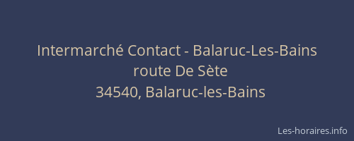 Intermarché Contact - Balaruc-Les-Bains