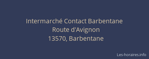 Intermarché Contact Barbentane