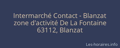Intermarché Contact - Blanzat