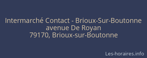 Intermarché Contact - Brioux-Sur-Boutonne