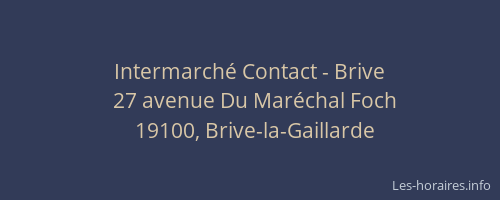Intermarché Contact - Brive