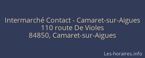 Intermarché Contact - Camaret-sur-Aigues