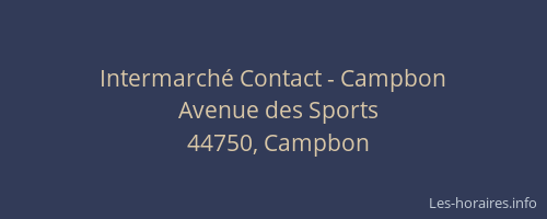 Intermarché Contact - Campbon