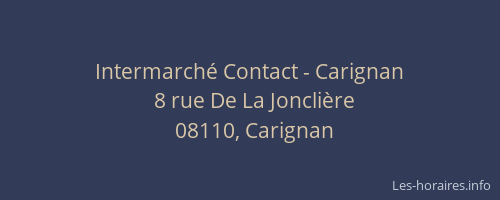 Intermarché Contact - Carignan