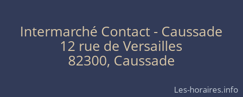 Intermarché Contact - Caussade