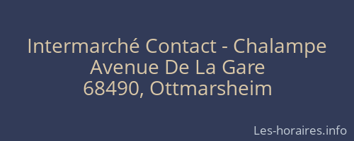 Intermarché Contact - Chalampe