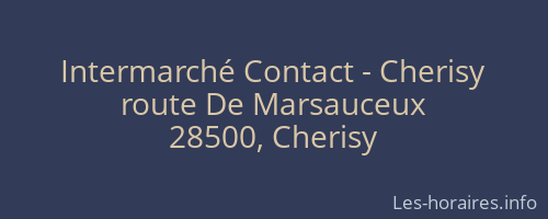 Intermarché Contact - Cherisy