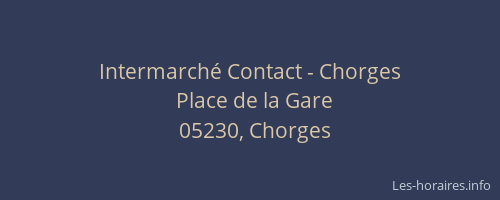 Intermarché Contact - Chorges