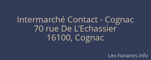 Intermarché Contact - Cognac