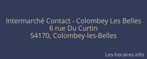 Intermarché Contact - Colombey Les Belles