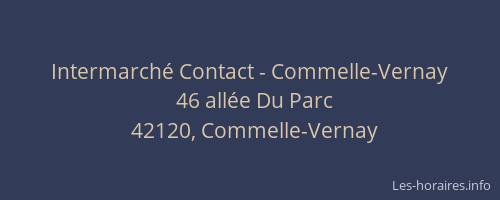 Intermarché Contact - Commelle-Vernay