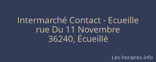 Intermarché Contact - Ecueille