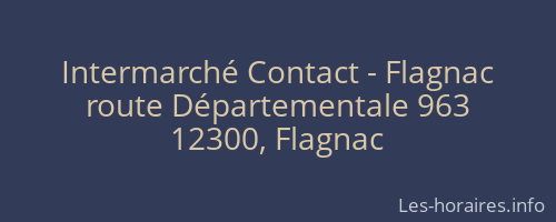 Intermarché Contact - Flagnac