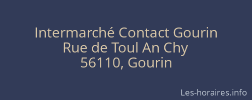 Intermarché Contact Gourin