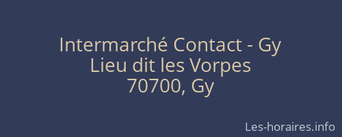 Intermarché Contact - Gy