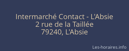 Intermarché Contact - L'Absie