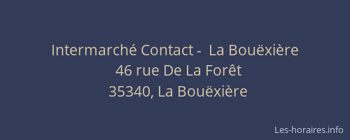 Intermarché Contact -  La Bouëxière