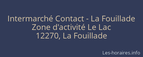Intermarché Contact - La Fouillade