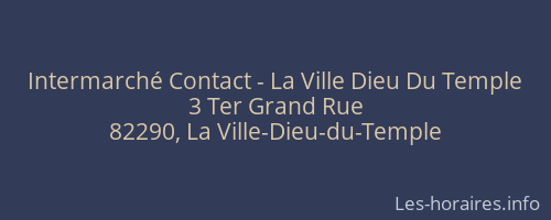 Intermarché Contact - La Ville Dieu Du Temple