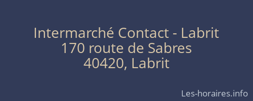 Intermarché Contact - Labrit