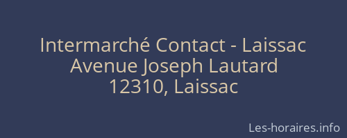 Intermarché Contact - Laissac