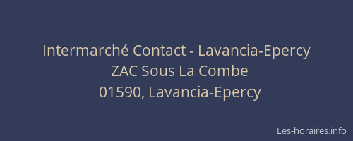 Intermarché Contact - Lavancia-Epercy