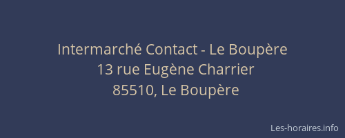 Intermarché Contact - Le Boupère