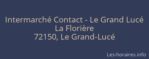 Intermarché Contact - Le Grand Lucé