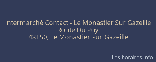 Intermarché Contact - Le Monastier Sur Gazeille