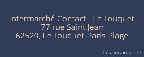 Intermarché Contact - Le Touquet