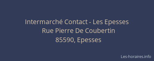 Intermarché Contact - Les Epesses