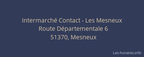 Intermarché Contact - Les Mesneux