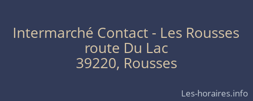 Intermarché Contact - Les Rousses