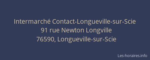 Intermarché Contact-Longueville-sur-Scie