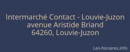 Intermarché Contact - Louvie-Juzon