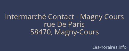 Intermarché Contact - Magny Cours