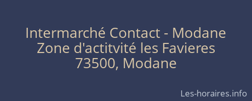 Intermarché Contact - Modane