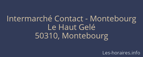 Intermarché Contact - Montebourg