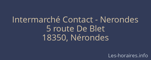 Intermarché Contact - Nerondes
