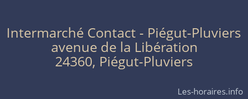 Intermarché Contact - Piégut-Pluviers